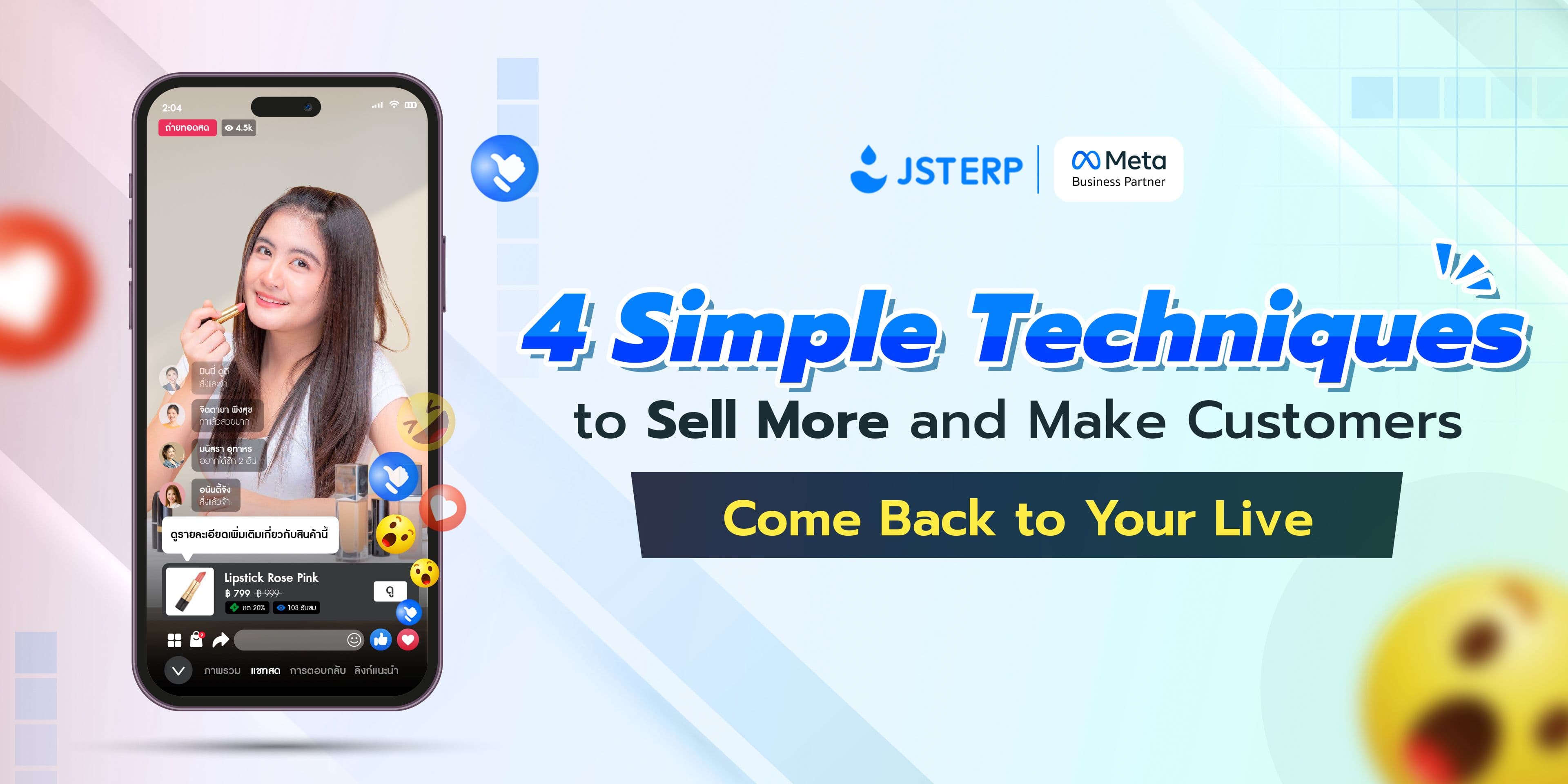 4 Simple Techniques to Sell More and Make Customers Come Back to Your Live