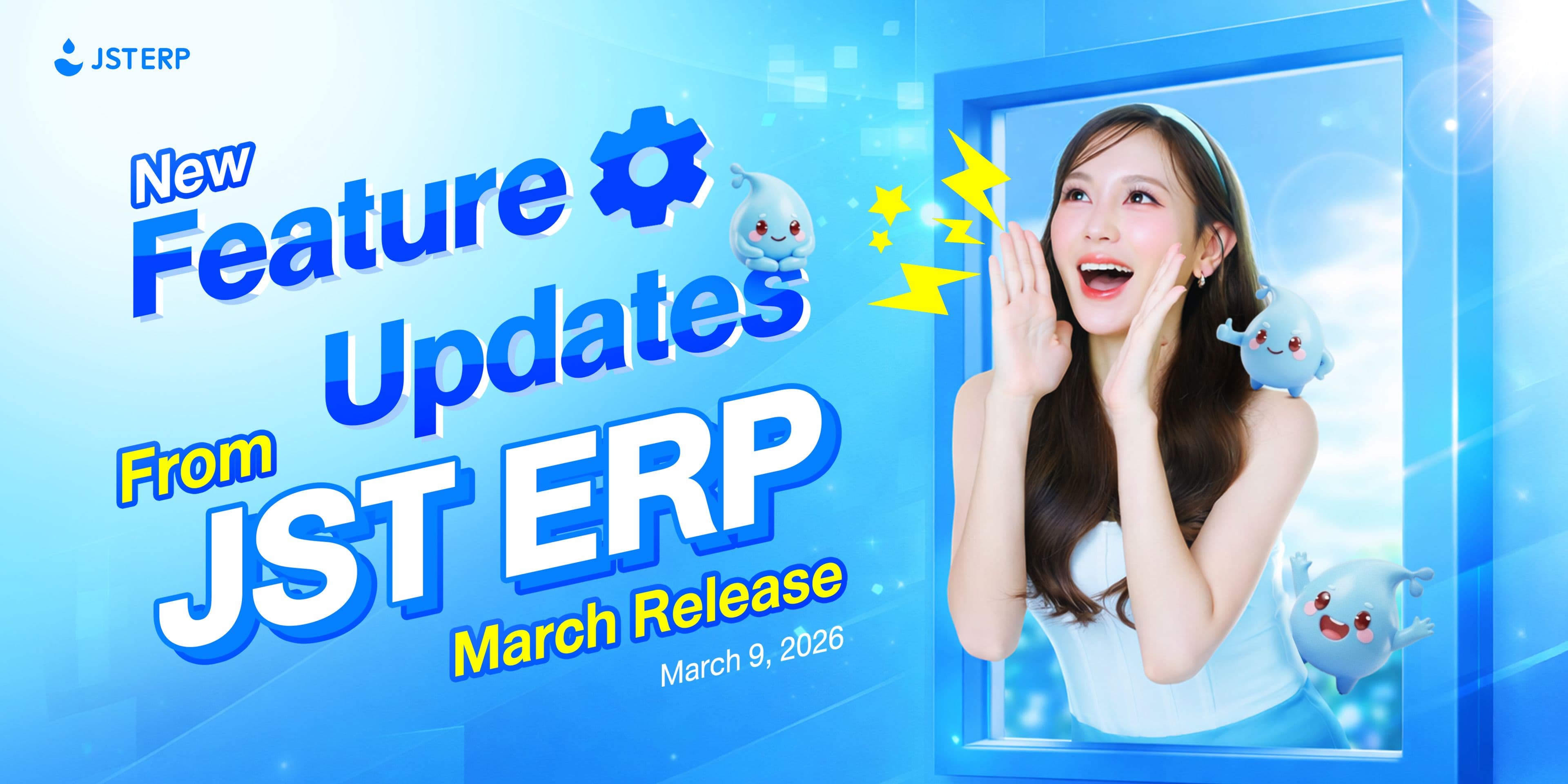 JST ERP New Feature Updates in March 2026 | 09.03.2026