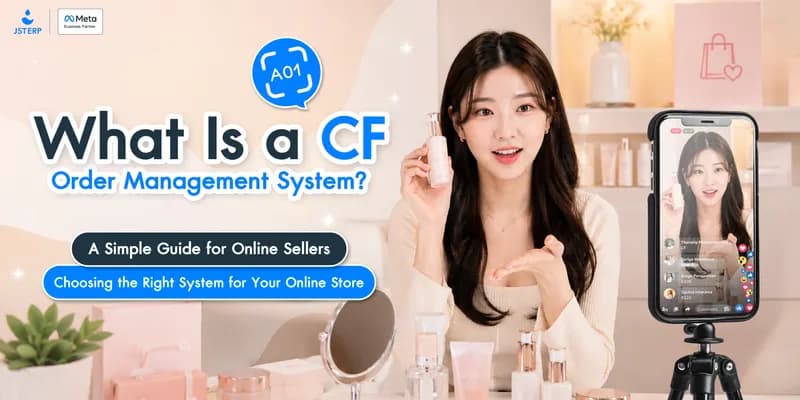 What Is a CF Comment Capture System? A Beginner’s Guide to Choosing the Right Back-End System for Online Stores